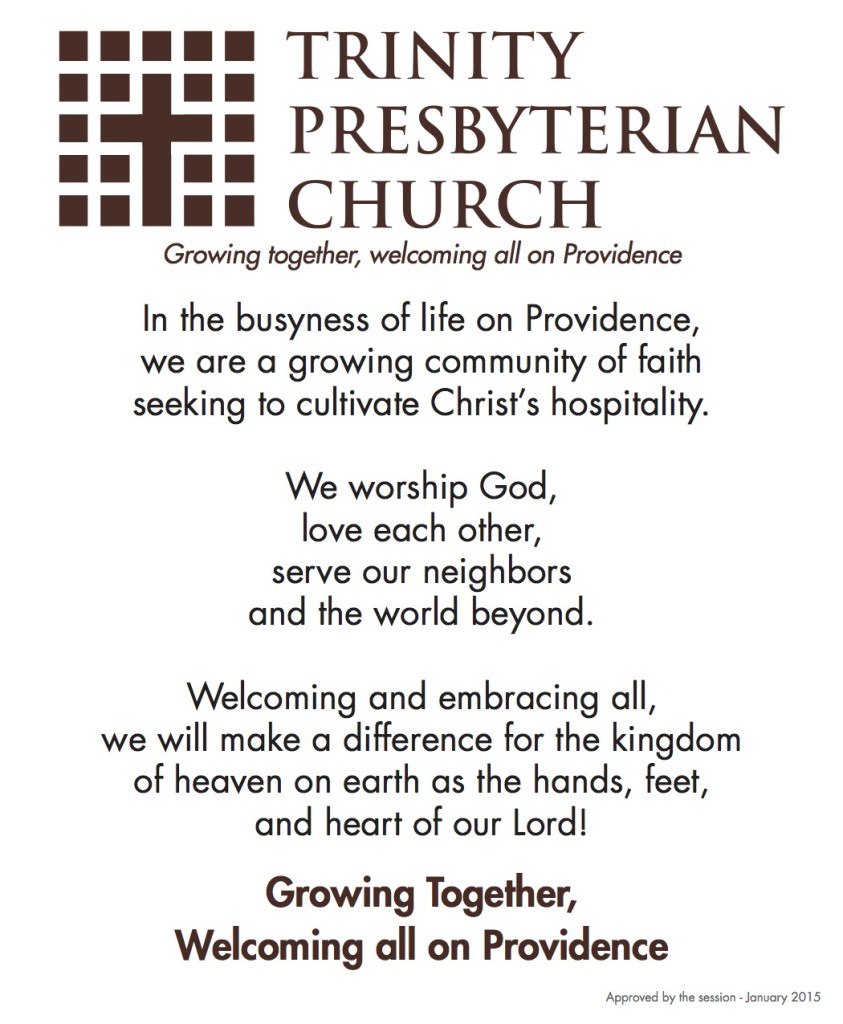 Our Mission Statement Trinity Presbyterian Church